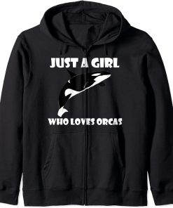 JUST A GIRL WHO LOVES ORCAS SHIRT CUTE KILLER WHALE T-SHIRT Zip Hoodie